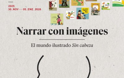 Narrar con imágenes. El mundo ilustrado Sin cabeza